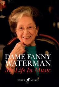 Title: My Life In Music, Author: Fanny Waterman