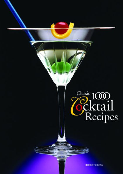 The Classic 1000 Cocktails