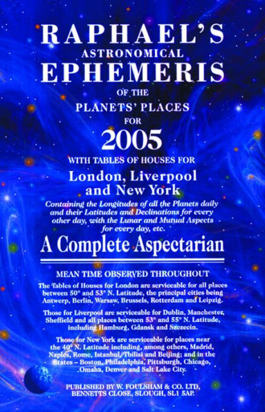 Raphael's Astronomical Ephemeris of the Planets 2005