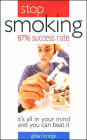 Stop Smoking 87% Success Rate: It's All in Your Mind and You Can Beat It