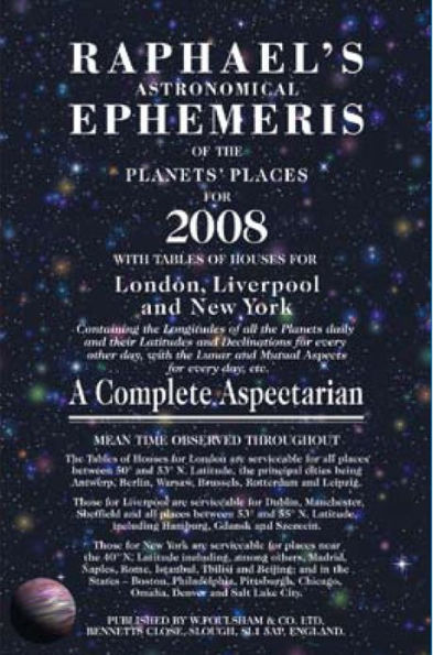 Raphael's Astronomical Ephemeris of the Planets 2008