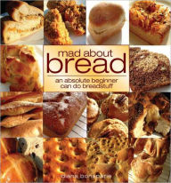 Title: Mad About Bread, Author: Bonaparte Diana