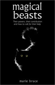 Title: Magical Beasts, Author: Bruce Marie