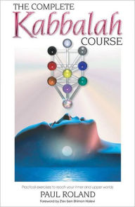 Title: Complete Kabbalah Course, Author: Roland Paul