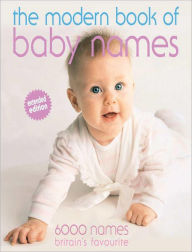 Title: Modern Book of Baby Names, Author: Spence Hilary