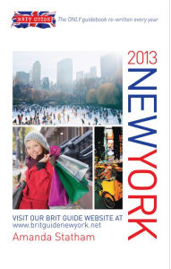 Title: Brit Guide to New York 2013, Author: Statham Amanda