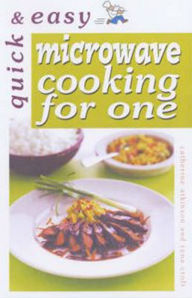 Title: Quick and Easy Microwave Cooking for One, Author: Croft Rena