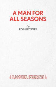 Title: A Man for All Seasons, Author: Robert Bolt