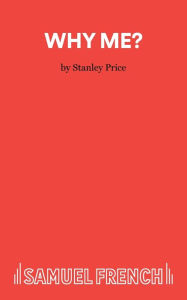 Title: Why Me?, Author: Stanley Price
