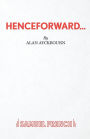 Henceforward...
