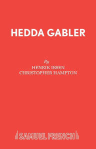 Title: Hedda Gabler, Author: Henrik Ibsen