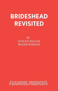 Title: Brideshead Revisited, Author: Evelyn Waugh