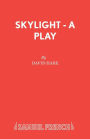 Skylight - A Play