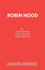 Title: Robin Hood, Author: David Wood