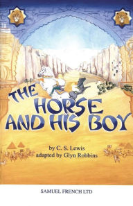 Title: The Horse and his Boy, Author: C. S. Lewis