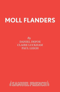 Title: Moll Flanders, Author: Daniel Defoe