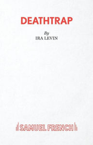 Title: Deathtrap, Author: Ira Levin