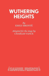 Title: Emily Bronte's Wuthering Heights, Author: Charles C. Vance