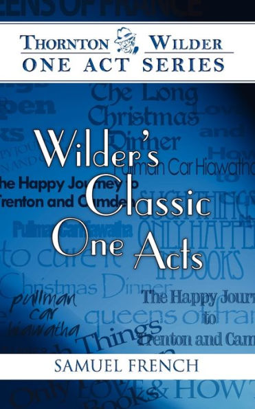 Wilder's Classic One Acts