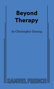 Title: Beyond Therapy, Author: Christopher Durang