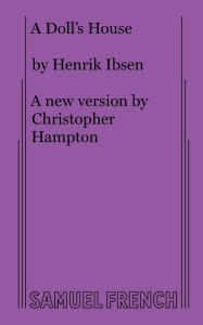 Title: A Dolls House, Author: Henrik Johan Ibsen
