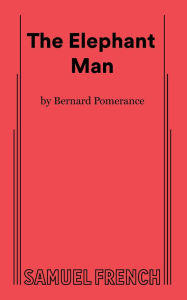 Title: Elephant Man, The / Edition 1, Author: Bernard Pomerance