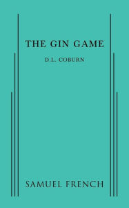 Title: The Gin Game, Author: D. L. Coburn