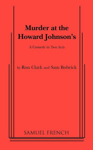 Title: Murder at the Howard Johnson's, Author: Ron Clark