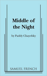 Title: Middle of the Night, Author: Paddy Chayefsky