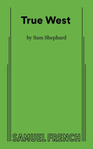 Title: True West, Author: Sam Shepard