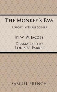 Title: The Monkey's Paw, Author: W W Jacobs