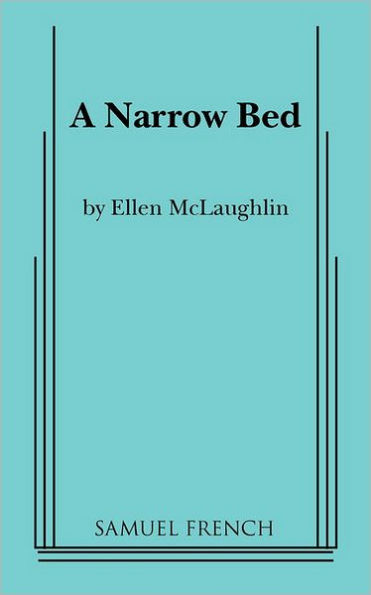 A Narrow Bed