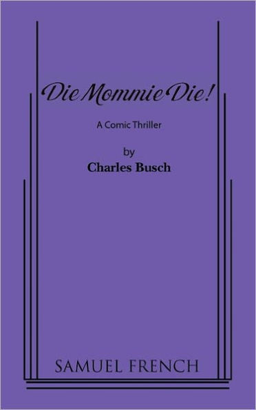 Die Mommie Die!