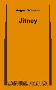 Title: Jitney, Author: August Wilson