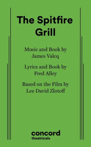 Title: Spitfire Grill, The, Author: Fred Alley