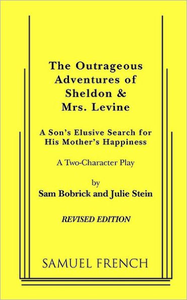 The Outrageous Adventures of Sheldon & Mrs. Levine (Revised)