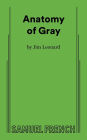 Anatomy of Gray