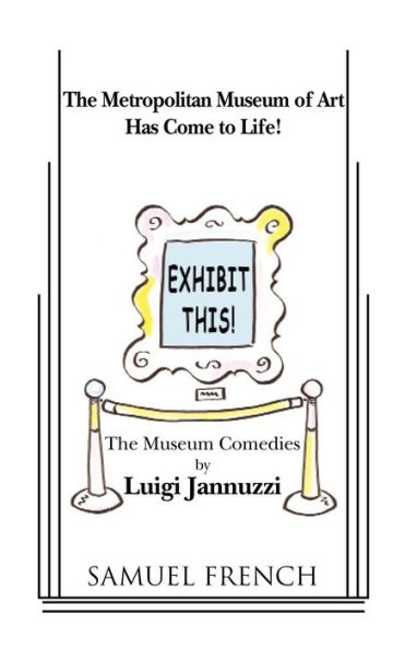 Exhibit This! the Museum Comedies