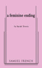 A Feminine Ending