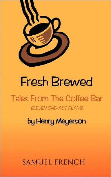 Fresh Brewed: Tales from the Coffee Bar