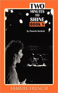 Title: Two Minutes to Shine - Book 5, Author: Pamela Sackett