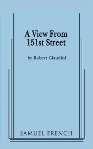 Title: A View from 151st Street, Author: Robert Glaudini