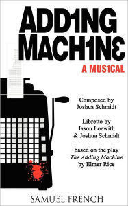 Title: Adding Machine - A Musical, Author: Joshua Schmidt