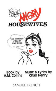 Title: Angry Housewives, Author: A.M. Collins