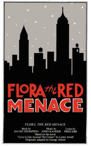 Title: Flora the Red Menace, Author: John Kander