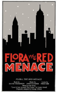 Title: Flora, the Red Menace, Author: David Thompson