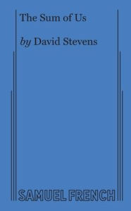 Title: The Sum of Us, Author: David Stevens