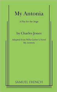 Title: My Antonia, Author: Charles Jones