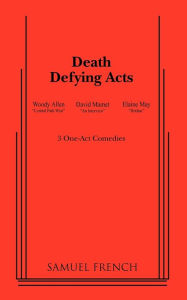 Title: Death Defying Acts, Author: Woody Allen