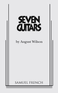 Title: Seven Guitars, Author: August Wilson